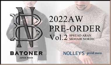 【BATONER】2022AW PRE-ORDER Vol.2