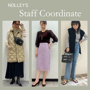 【NOLLEY'S】スタッフのリアルな着こなしをチェック！