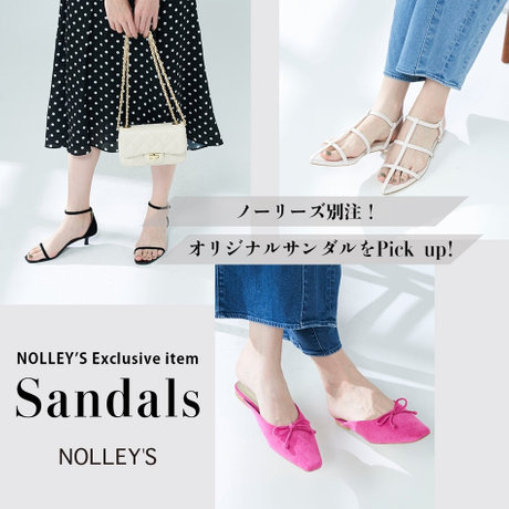 NOLLEY'S】Exclusive! Original sandals！ 2023.05.03｜｜NOLLEY'S