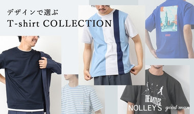 【NOLLEY'S goodman】デザインで選ぶTシャツコレクション