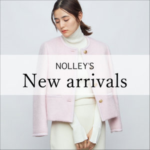 【NOLLEY'S】今週入荷の新作アイテムをチェック！