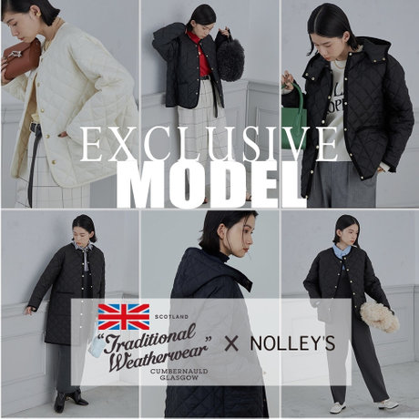NOLLEY'S】EXCLUSIVEモデルが気になる！Traditional Weatherwear