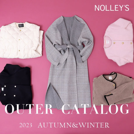 NOLLEY'S】2023 AUTUMN&WINTER 最新！アウターカタログ 2023.10.14