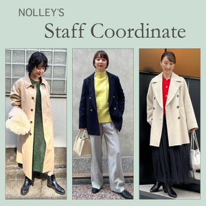 【NOLLEY'S】スタッフのリアルな着こなしをチェック！