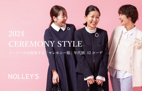 NOLLEY'S】2024 CEREMONY STYLE 2024.02.01｜｜NOLLEY'S MALL ...