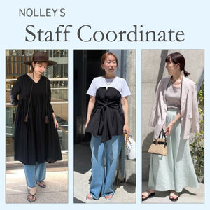 【NOLLEY'S】スタッフのリアルな着こなしをチェック！