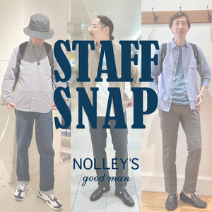 【NOLLEY'S goodman】最旬アイテムを使用したスタッフコーディネート