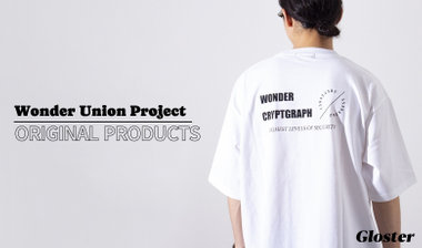 【GLOSTER】Wonder Union Project ORIGINALPRODUCTS