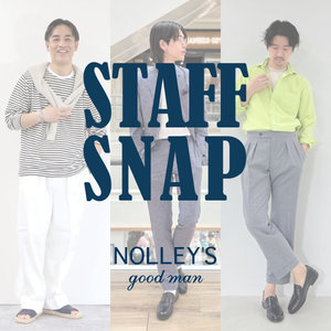 【NOLLEY'S goodman】最旬アイテムを使用したスタッフコーディネート