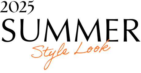 2025 SUMMER Style Look
