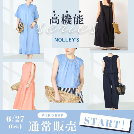 NOLLEY'S】夏も快適に！