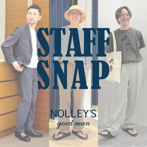 【NOLLEY'S goodman】最旬アイテムを使用したスタッフコーディネート