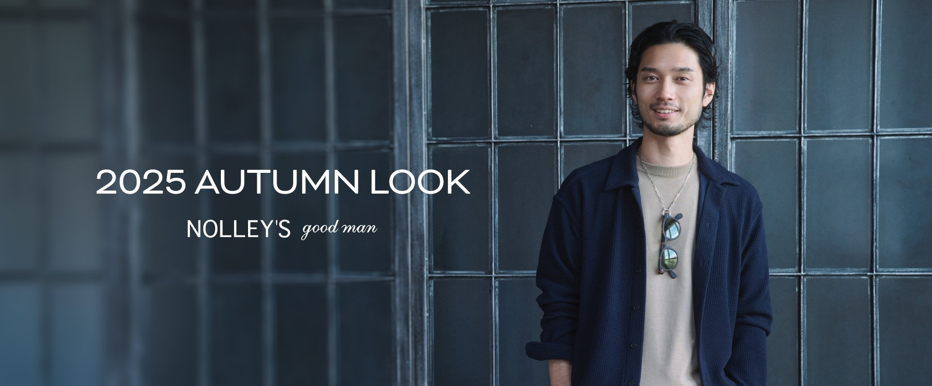 【NOLLEY'S goodman】2025 AUTUMN LOOK