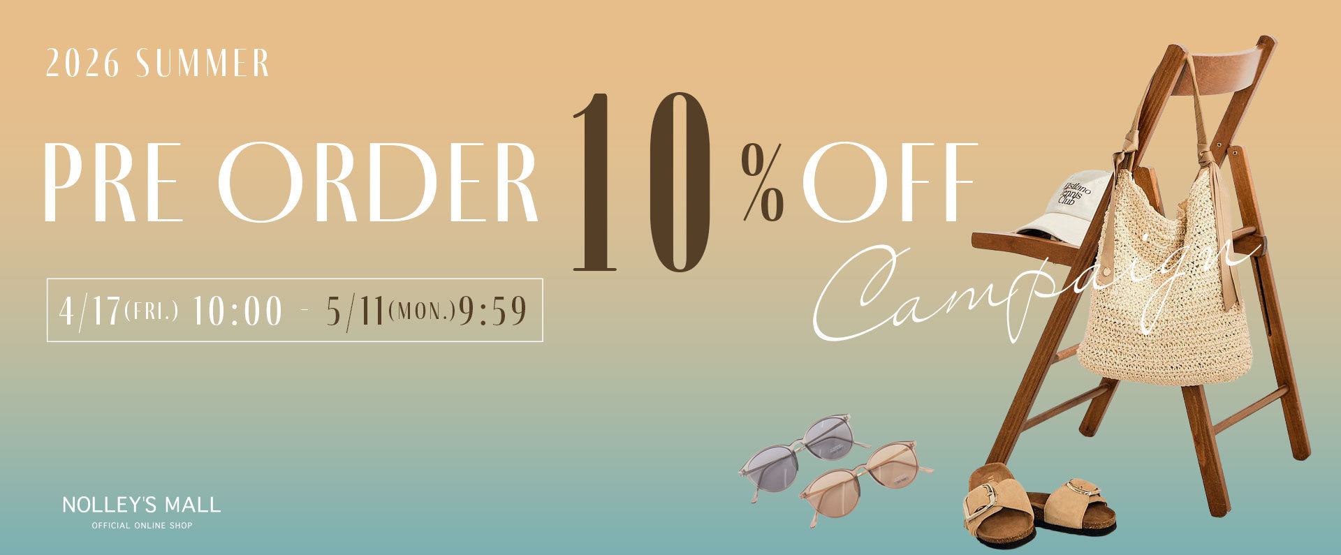 【NOLLEY'S MALL】PRE-ORDER10%OFF!