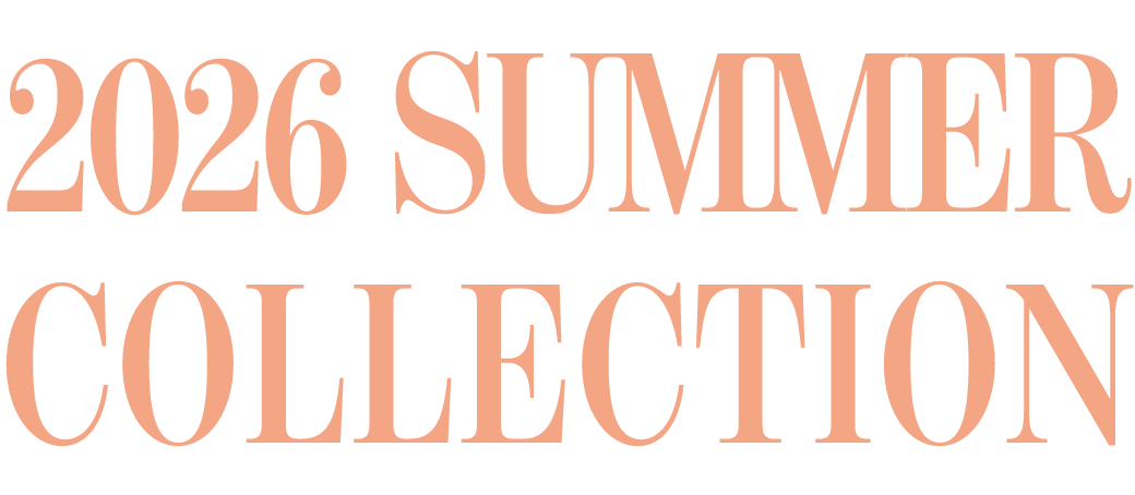 2026 SUMMER COLLECTION