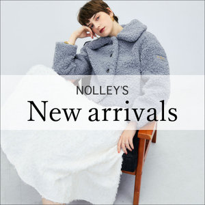 【NOLLEY’S】New Arrivals！