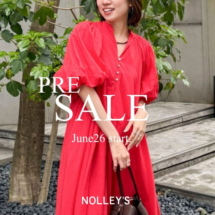 NOLLEY'S】PRE SALE スタート！ 2026.06.26｜｜NOLLEY'S MALL