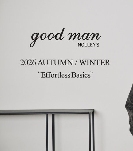 good man NOLLEY'S 2026 AUTUMN / WINTER Effortless Basics