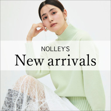 【NOLLEY’S】New Arrivals！