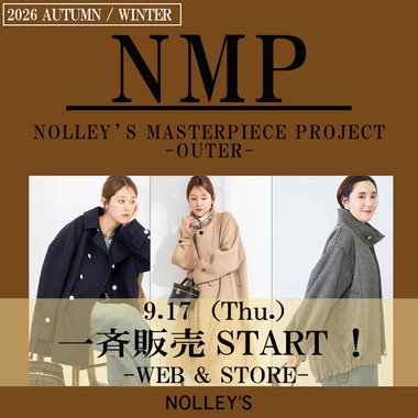 【NOLLEY’S】《予告！》2026Autumn Collection 9.17(Thu.)通常販売スタート！